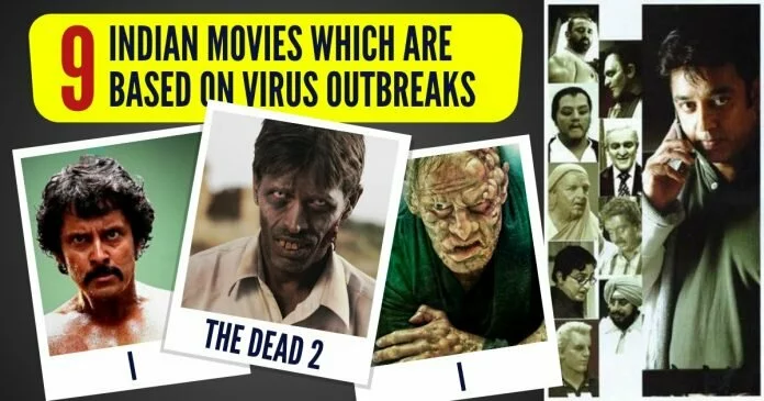 9 Indian Movies Which Are Based On Virus Outbreaks
